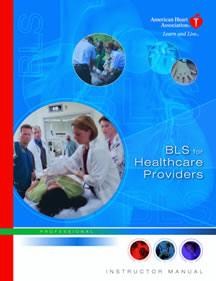 Instructor's Manual: BLS for Healthcare Providers